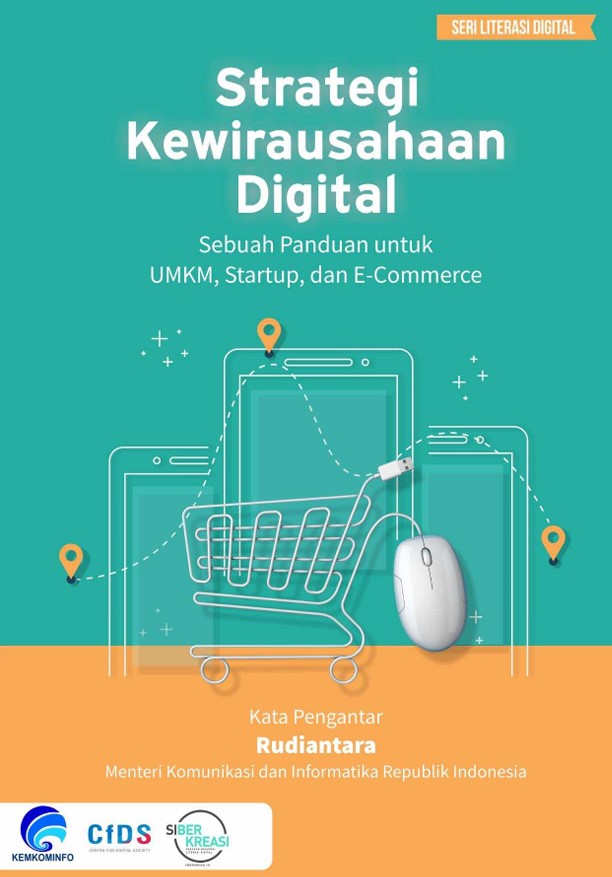 Strategi Kewirausahaan Digital: Sebuah panduan untuk UMKM, Startup, dan E-Commerce